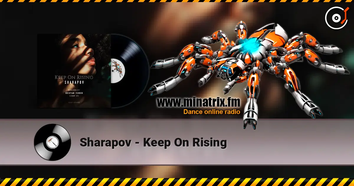 Sharapov - Keep On Rising écouter en ligne en haute qualité | Minatrix.FM