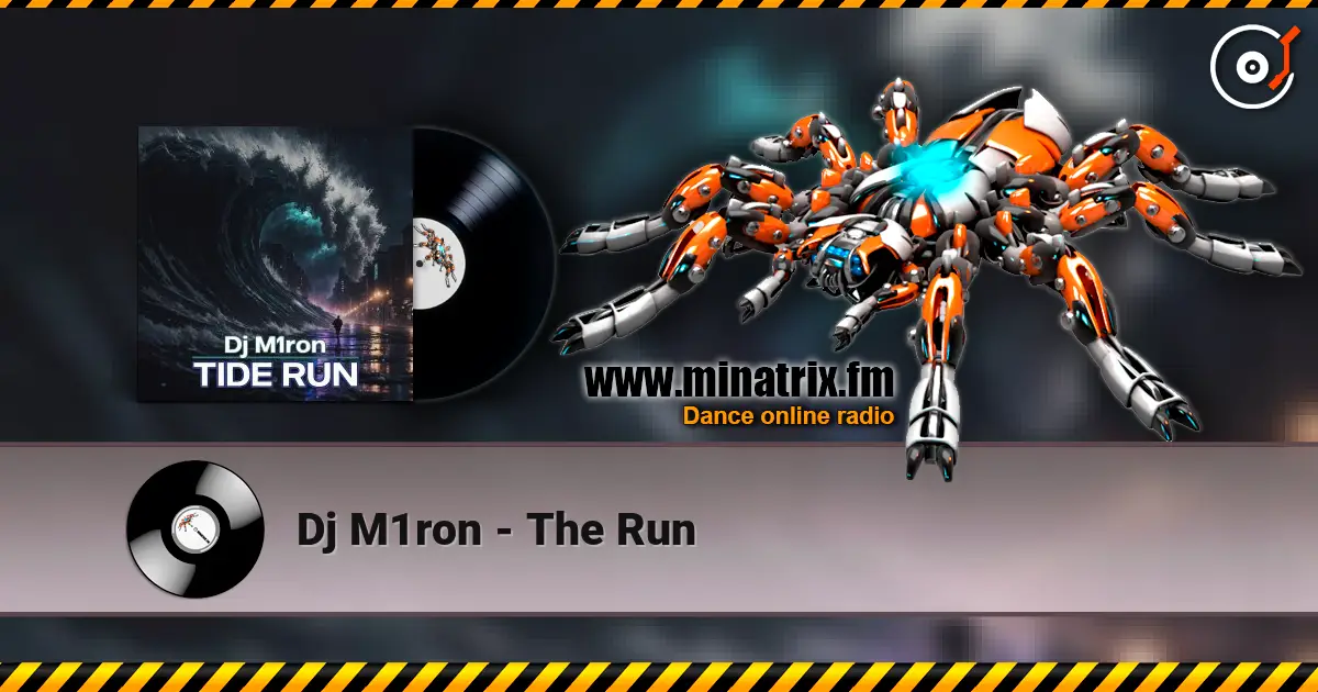Dj M1ron - The Run écouter en ligne en haute qualité | Minatrix.FM