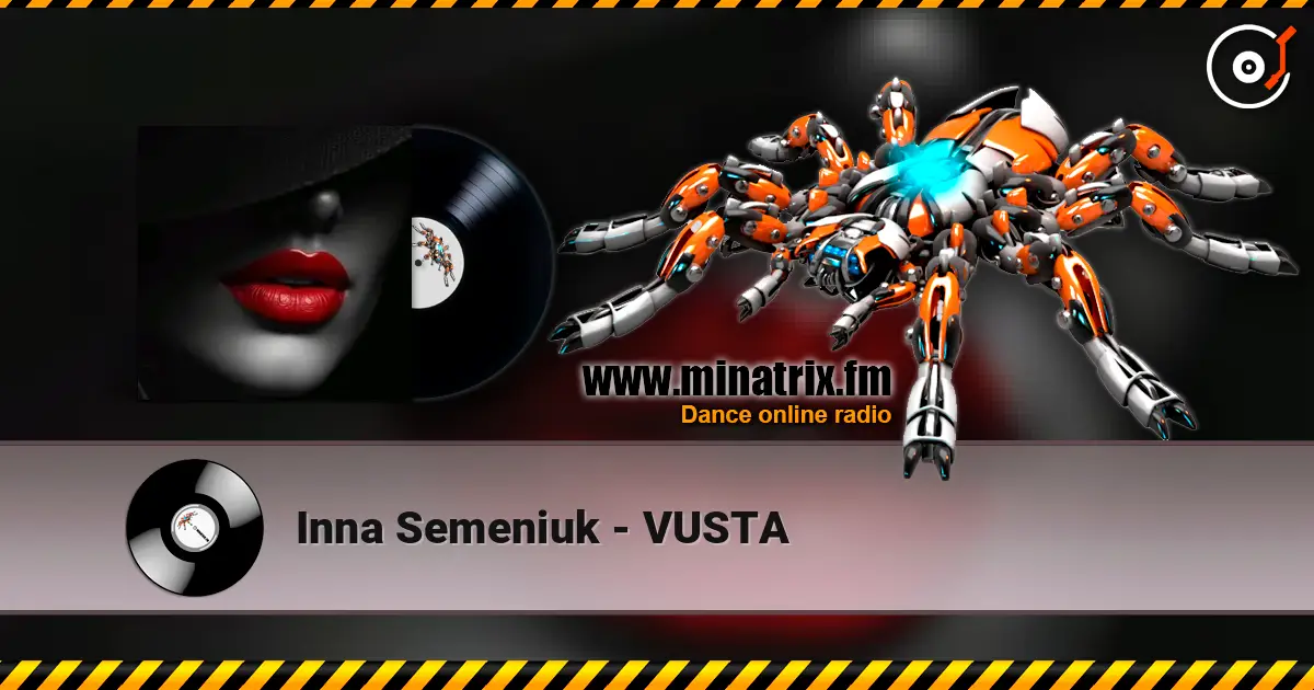 Inna Semeniuk - VUSTA écouter en ligne en haute qualité | Minatrix.FM