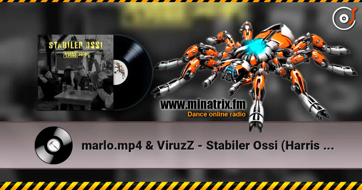 marlo.mp4 & ViruzZ - Stabiler Ossi (Harris & Ford Remix) écouter en ligne en haute qualité | Minatrix.FM