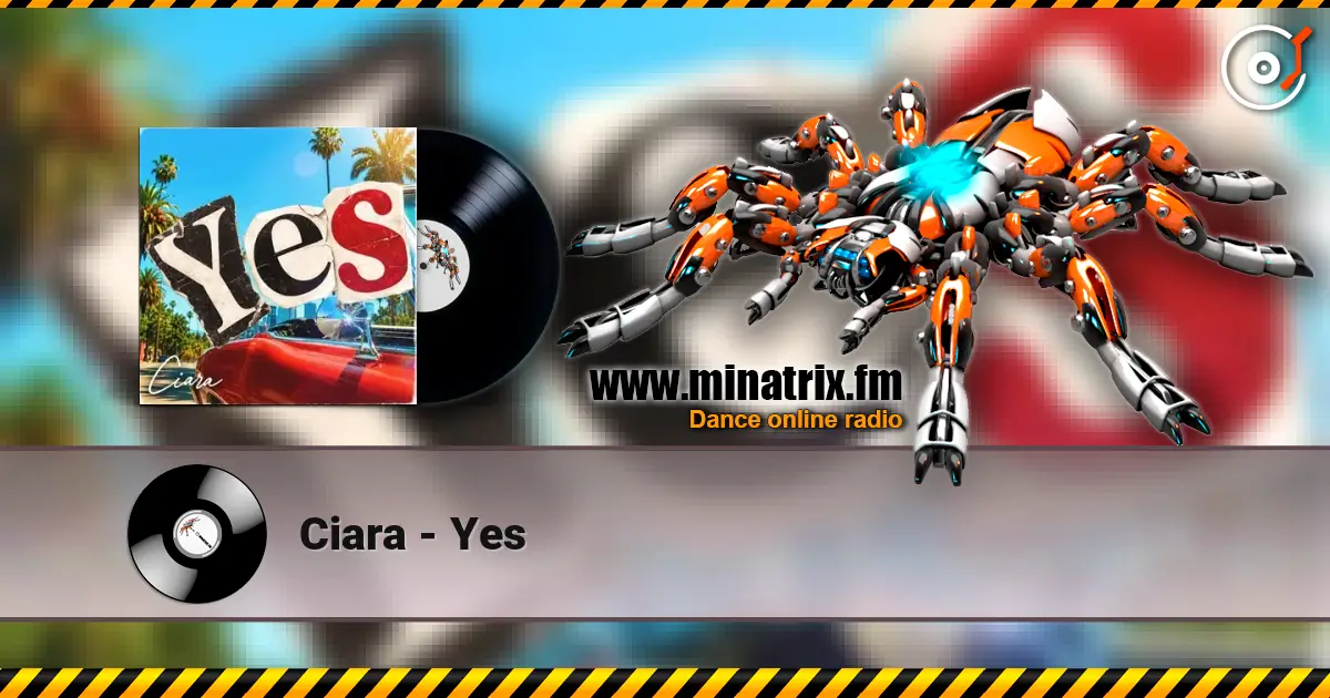 Ciara - Yes écouter en ligne en haute qualité | Minatrix.FM