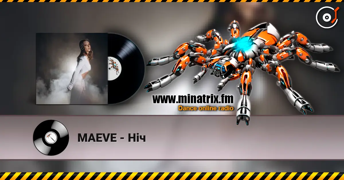 MAEVE - Ніч écouter en ligne en haute qualité | Minatrix.FM