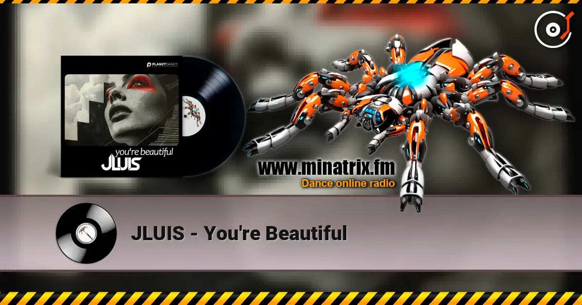 JLUIS - You're Beautiful écouter en ligne en haute qualité | Minatrix.FM