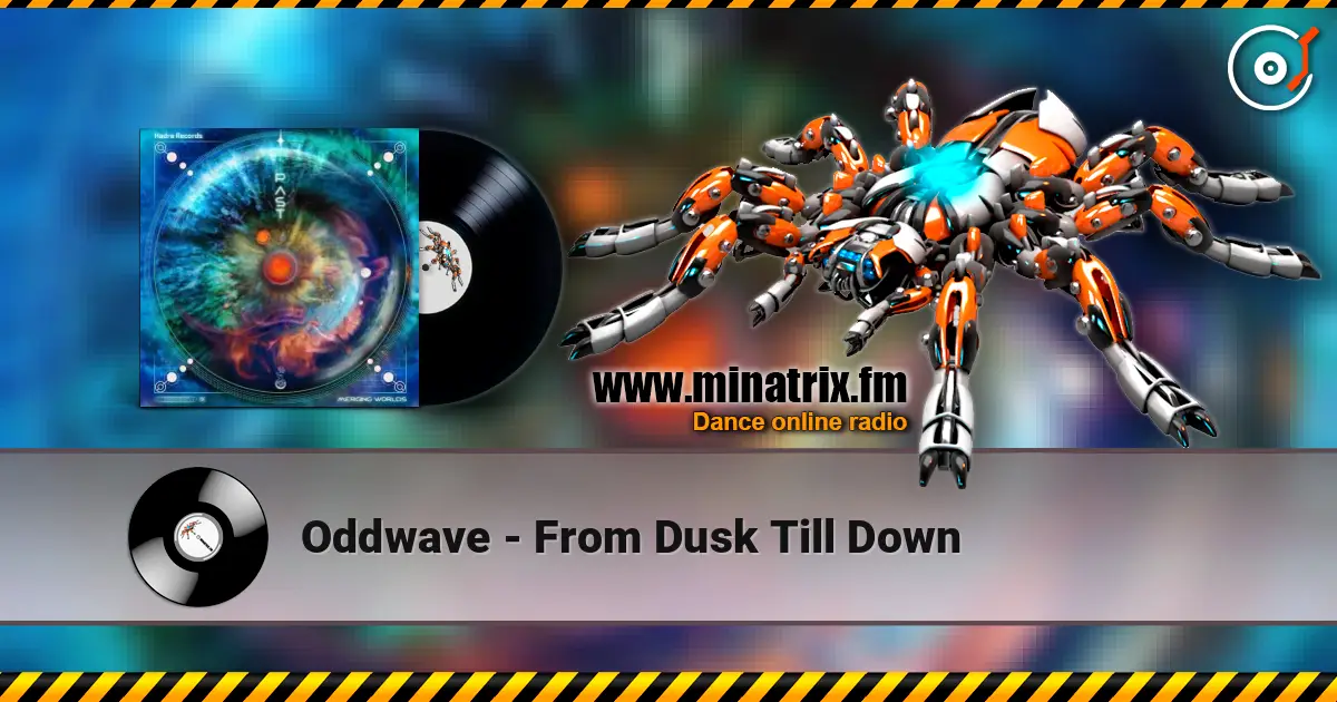 Oddwave - From Dusk Till Down écouter en ligne en haute qualité | Minatrix.FM