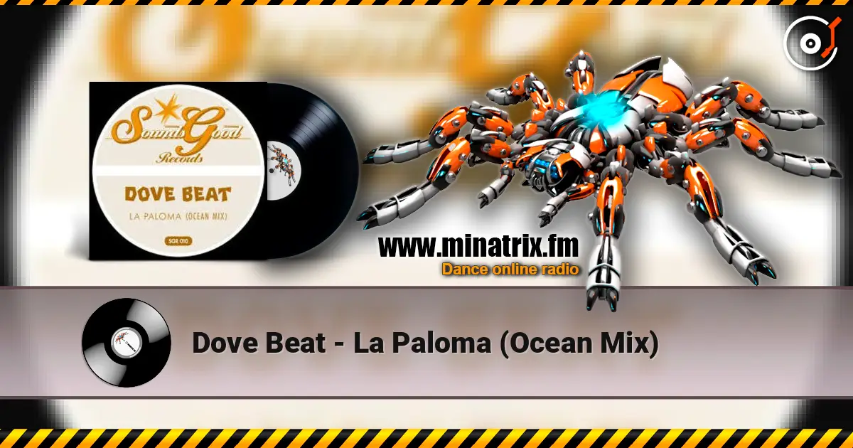 Dove Beat - La Paloma (Ocean Mix) écouter en ligne en haute qualité | Minatrix.FM