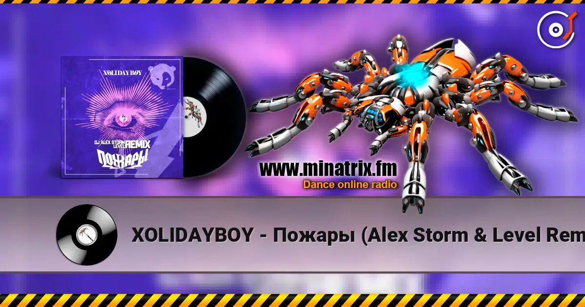 XOLIDAYBOY - Пожары (Alex Storm & Level Remix) [Radio Edit] écouter en ligne en haute qualité | Minatrix.FM