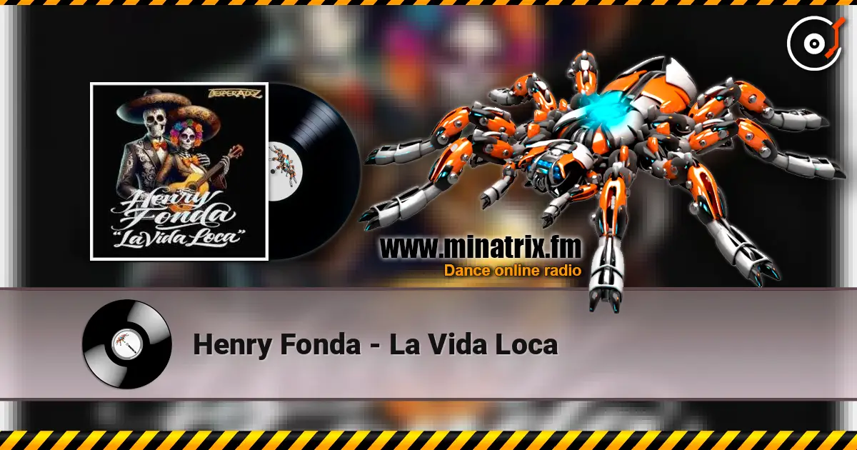 Henry Fonda - La Vida Loca écouter en ligne en haute qualité | Minatrix.FM