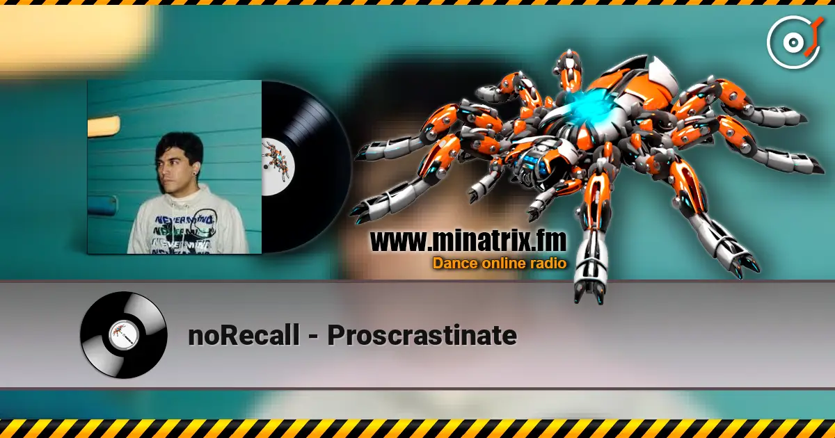 noRecall - Proscrastinate écouter en ligne en haute qualité | Minatrix.FM
