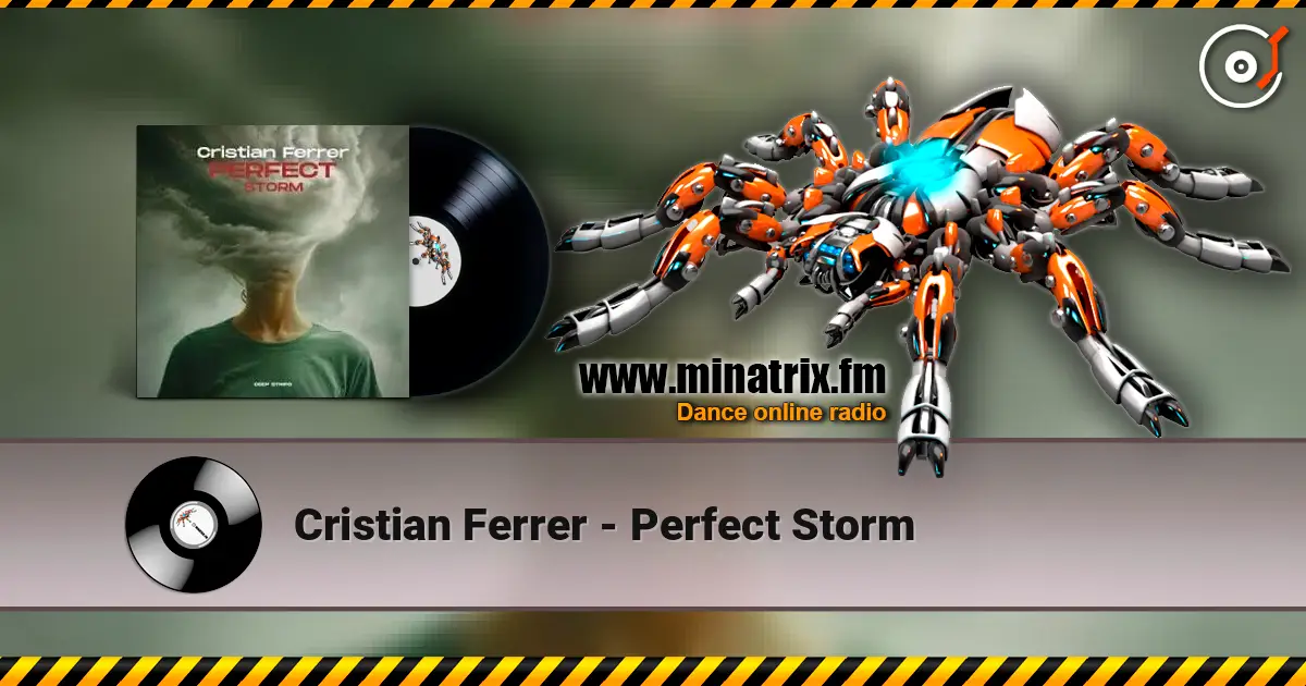 Cristian Ferrer - Perfect Storm écouter en ligne en haute qualité | Minatrix.FM