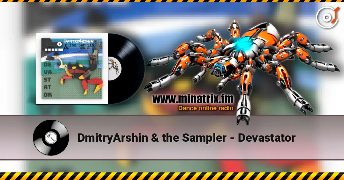 DmitryArshin & the Sampler - Devastator écouter en ligne en haute qualité | Minatrix.FM