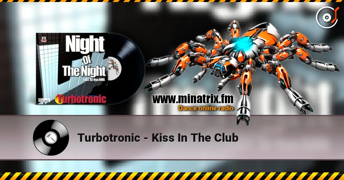 Turbotronic - Kiss In The Club écouter en ligne en haute qualité | Minatrix.FM