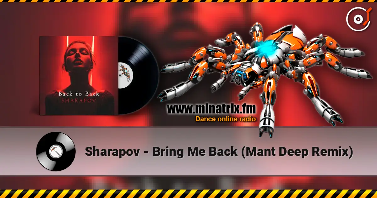 Sharapov - Bring Me Back (Mant Deep Remix) écouter en ligne en haute qualité | Minatrix.FM