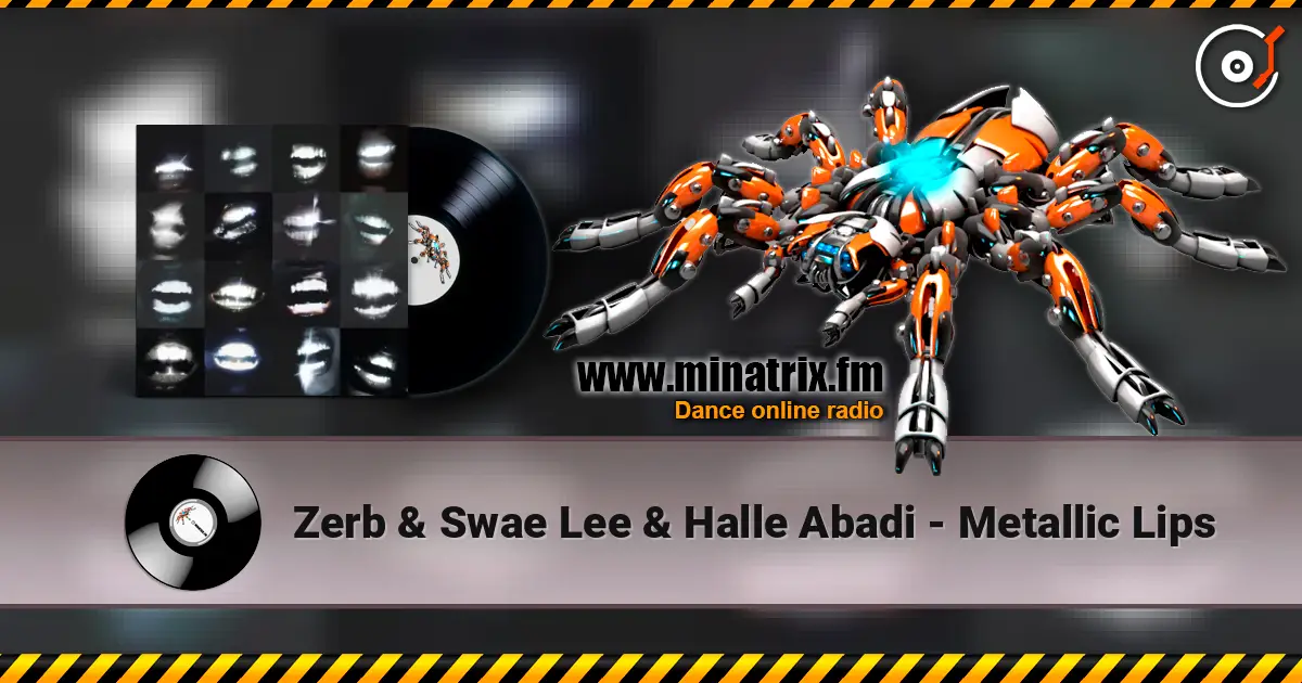 Zerb & Swae Lee & Halle Abadi - Metallic Lips écouter en ligne en haute qualité | Minatrix.FM