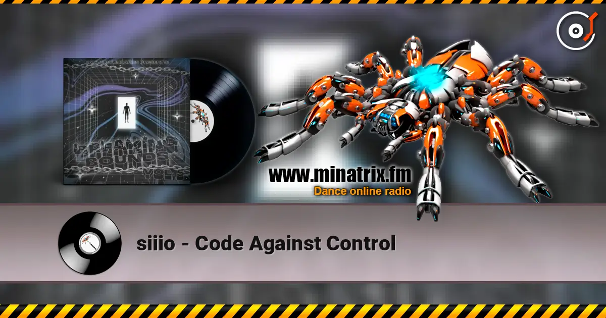 siiio - Code Against Control écouter en ligne en haute qualité | Minatrix.FM