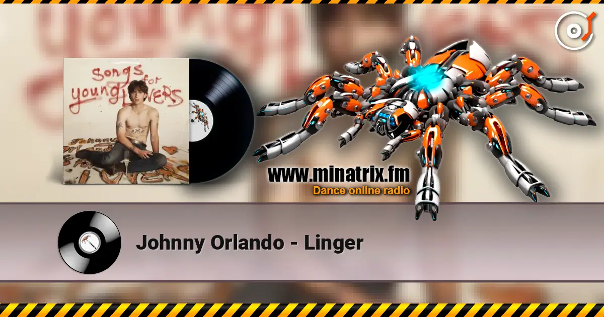 Johnny Orlando - Linger écouter en ligne en haute qualité | Minatrix.FM