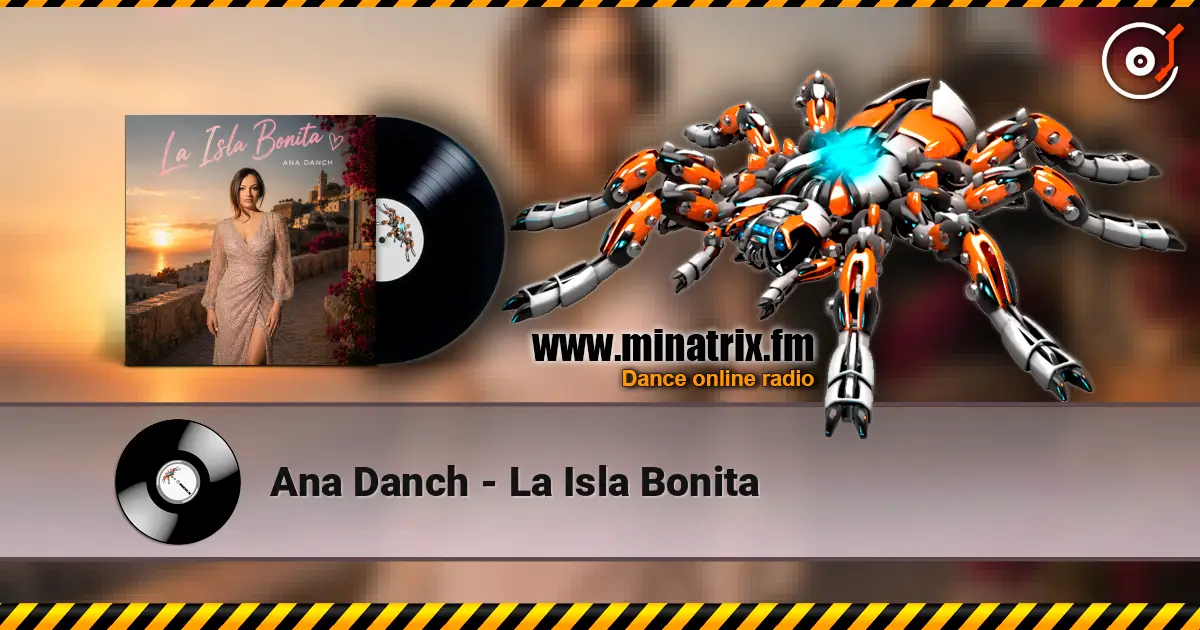 Ana Danch - La Isla Bonita écouter en ligne en haute qualité | Minatrix.FM
