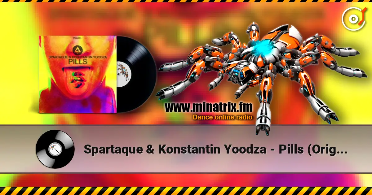 Spartaque & Konstantin Yoodza - Pills (Original Mix) écouter en ligne en haute qualité | Minatrix.FM