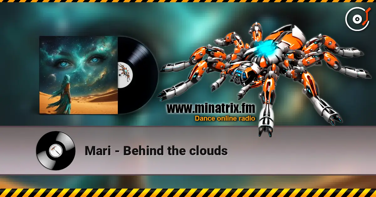 Mari - Behind the clouds écouter en ligne en haute qualité | Minatrix.FM
