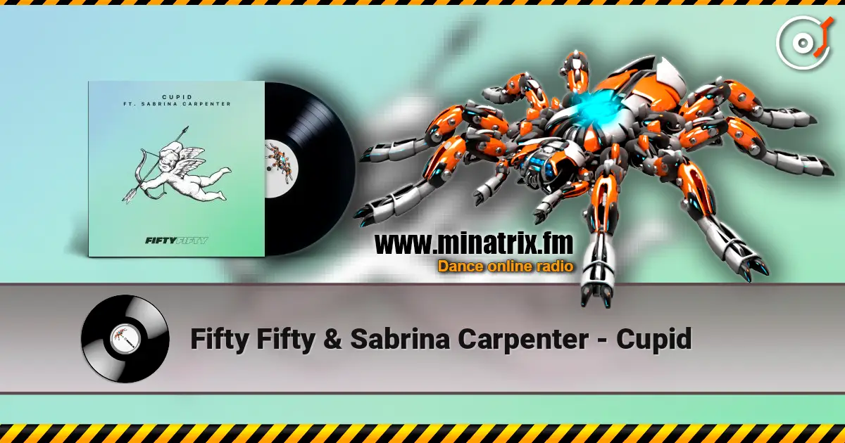 Fifty Fifty & Sabrina Carpenter - Cupid écouter en ligne en haute qualité | Minatrix.FM