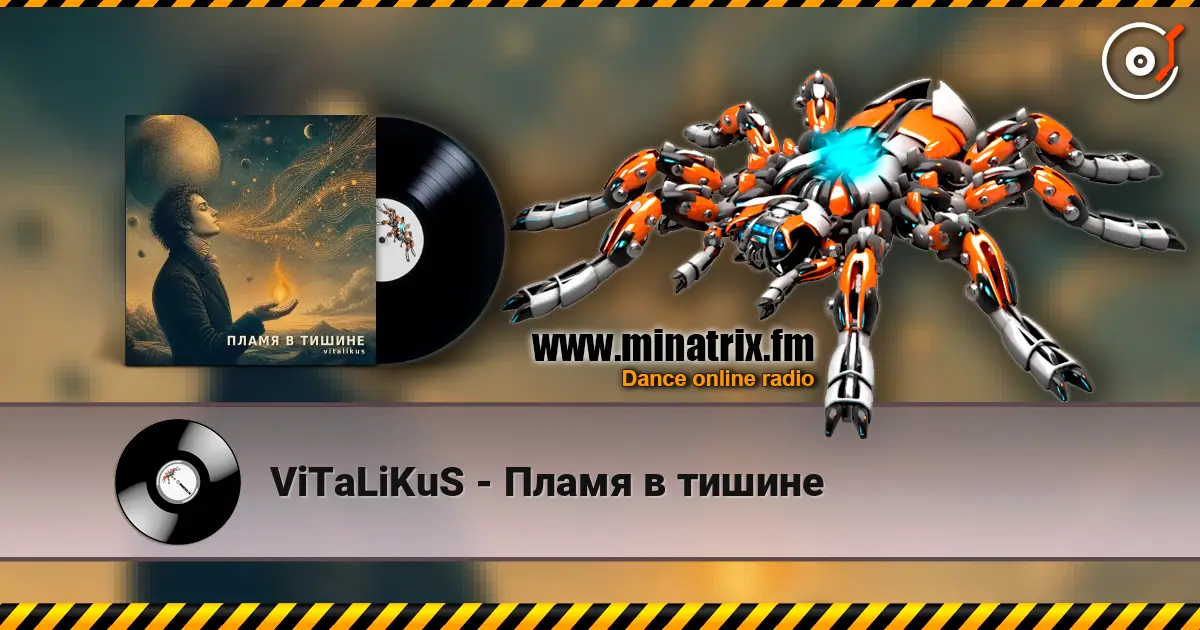 ViTaLiKuS - Пламя в тишине écouter en ligne en haute qualité | Minatrix.FM