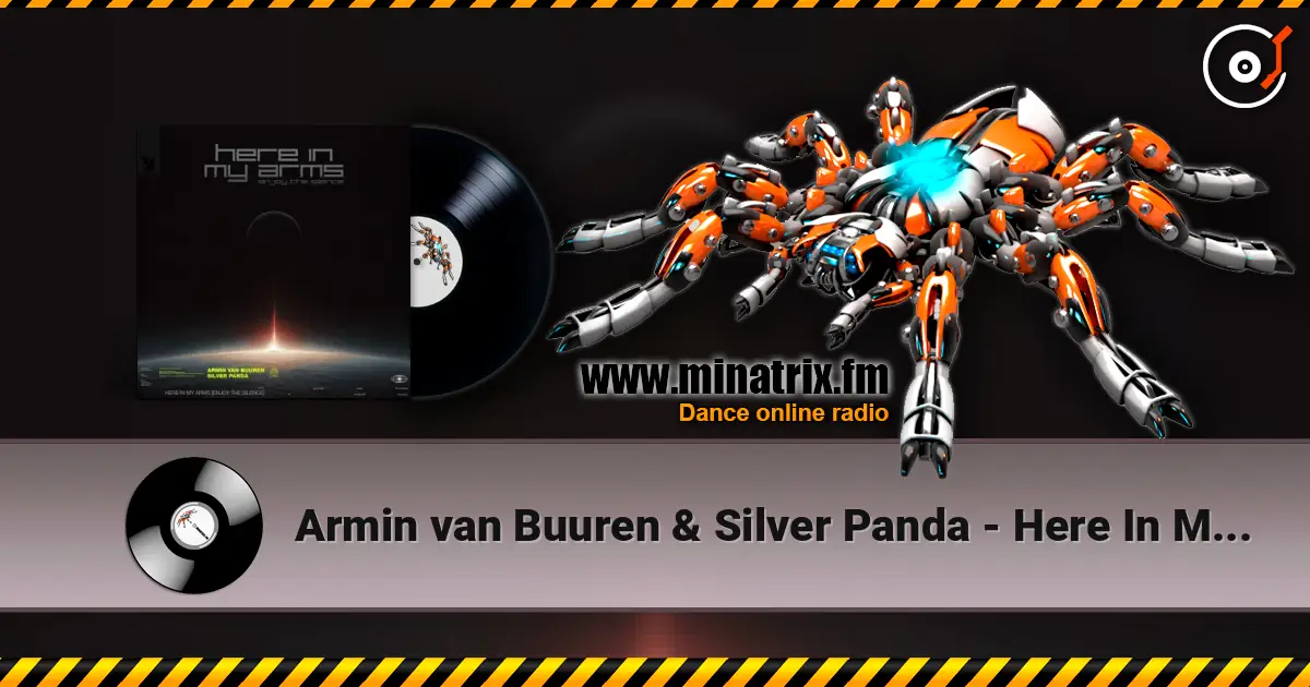 Armin van Buuren & Silver Panda - Here In My Arms (Enjoy The Silence) écouter en ligne en haute qualité | Minatrix.FM
