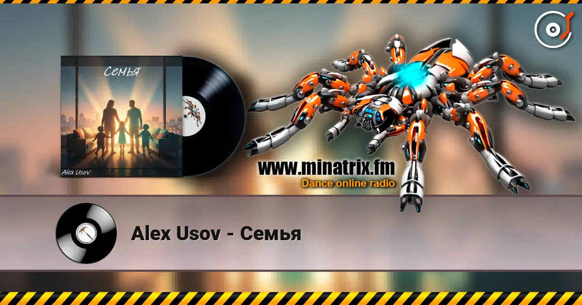 Alex Usov - Семья écouter en ligne en haute qualité | Minatrix.FM