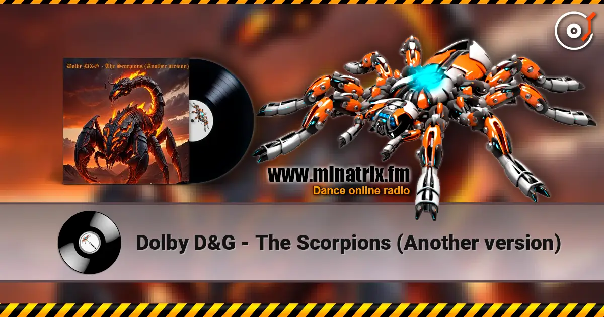 Dolby D&G - The Scorpions (Another version) écouter en ligne en haute qualité | Minatrix.FM
