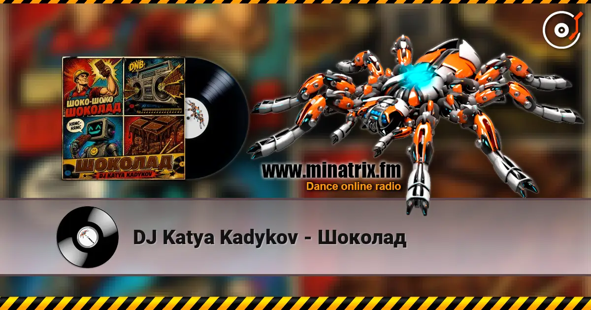 DJ Katya Kadykov - Шоколад écouter en ligne en haute qualité | Minatrix.FM