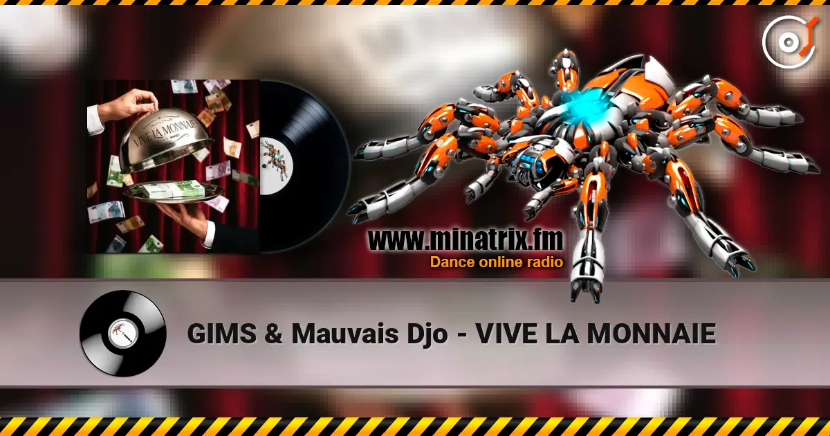 GIMS & Mauvais Djo - VIVE LA MONNAIE écouter en ligne en haute qualité | Minatrix.FM