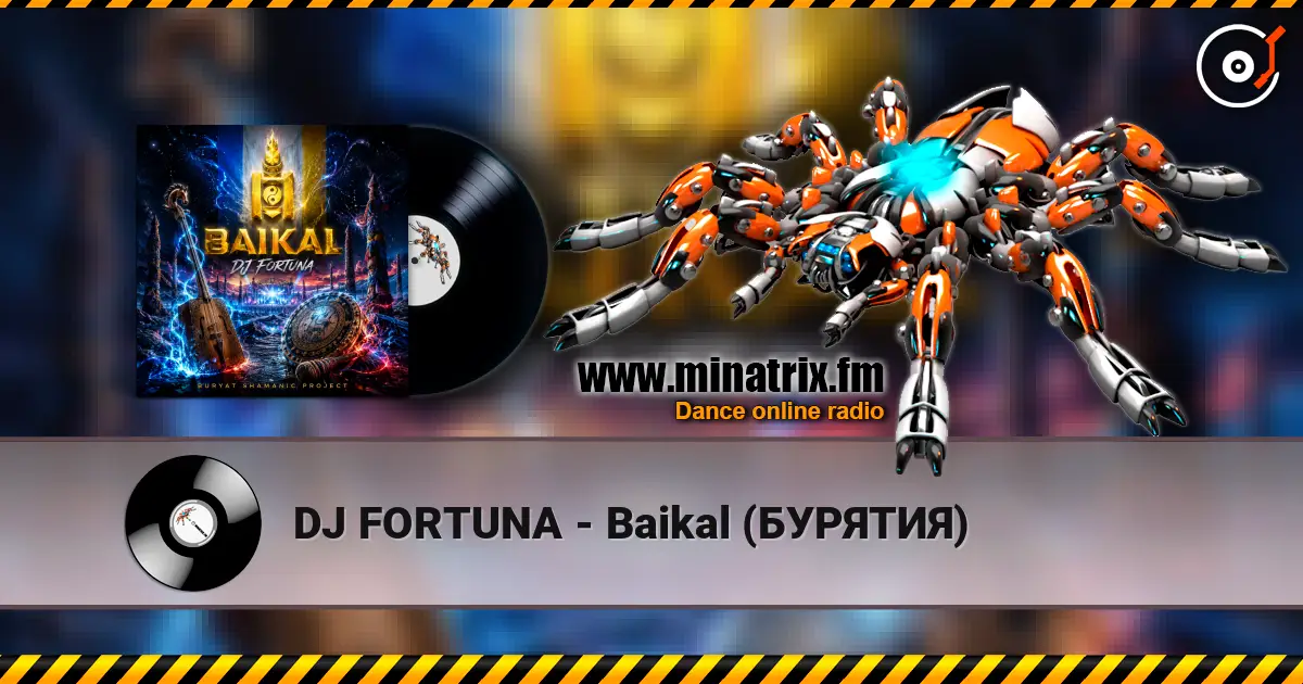 DJ FORTUNA - Baikal (БУРЯТИЯ) écouter en ligne en haute qualité | Minatrix.FM