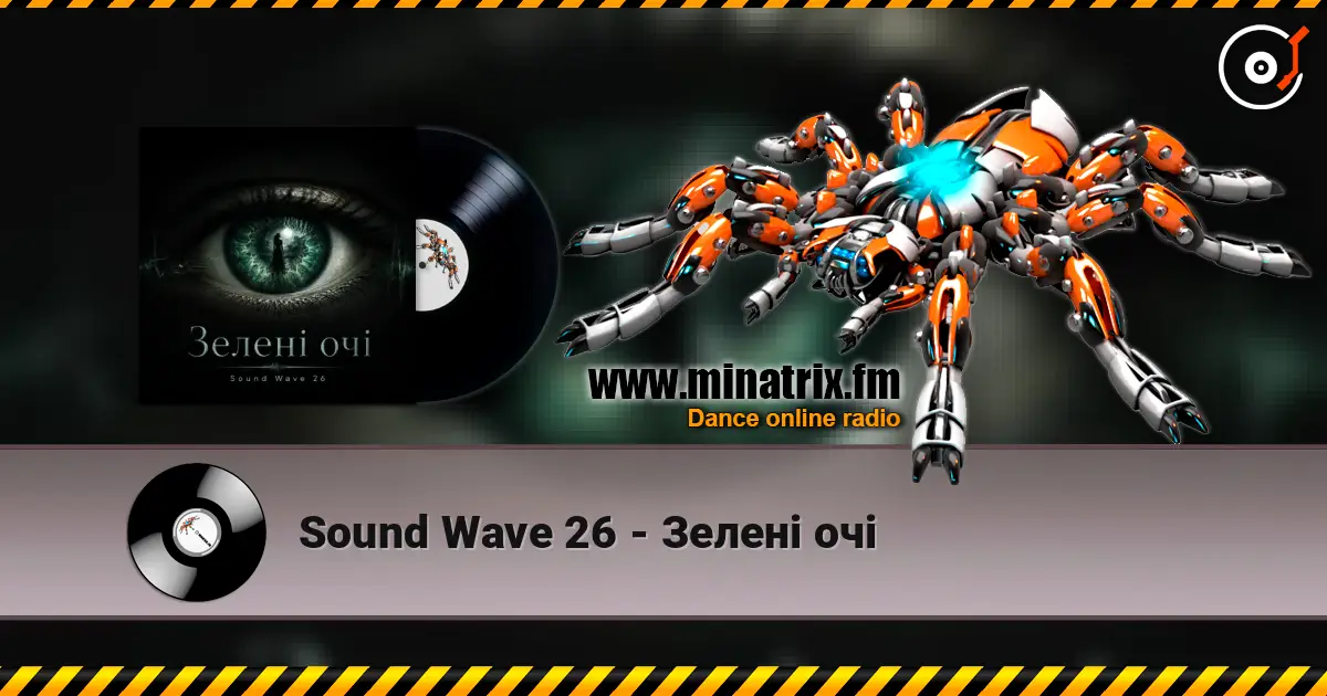 Sound Wave 26 - Зелені очі écouter en ligne en haute qualité | Minatrix.FM