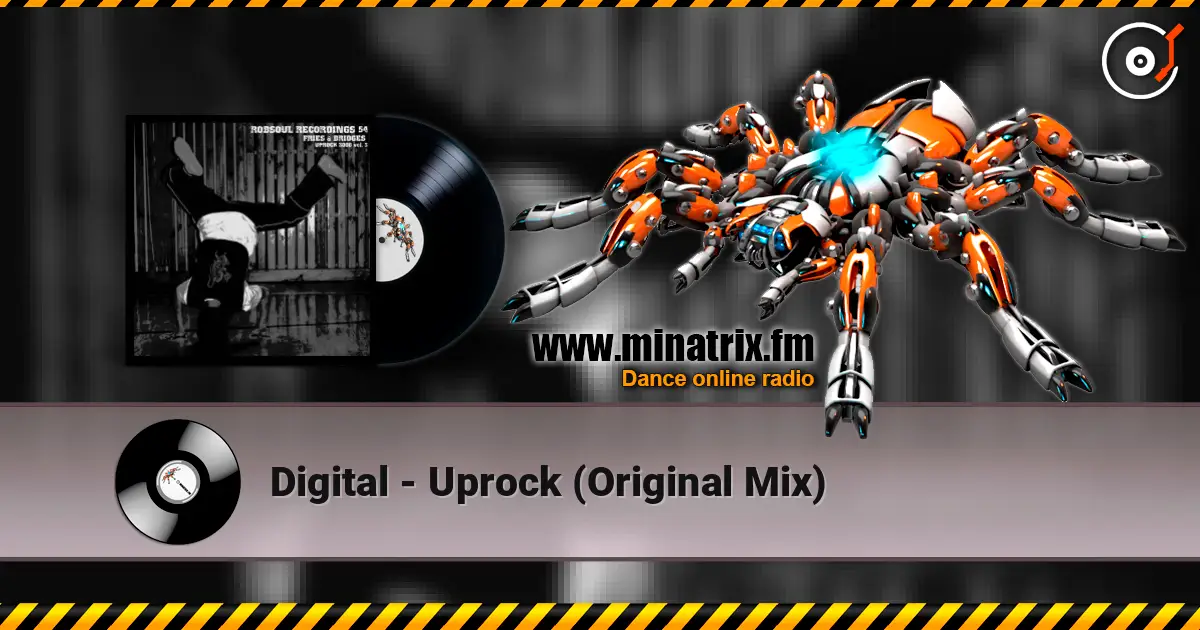Digital - Uprock (Original Mix) écouter en ligne en haute qualité | Minatrix.FM