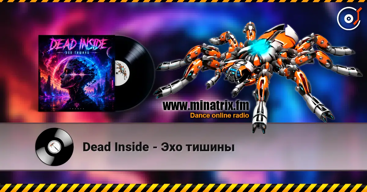 Dead Inside - Эхо тишины écouter en ligne en haute qualité | Minatrix.FM