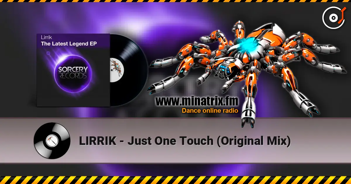 LIRRIK - Just One Touch (Original Mix) écouter en ligne en haute qualité | Minatrix.FM