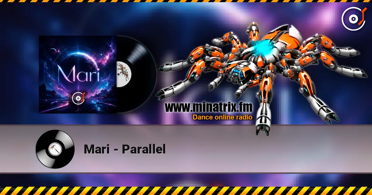 Mari - Parallel écouter en ligne en haute qualité | Minatrix.FM