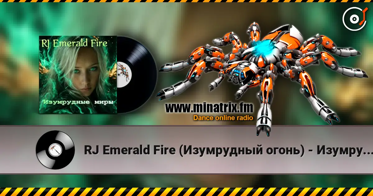 RJ Emerald Fire (Изумрудный огонь) - Изумрудные миры écouter en ligne en haute qualité | Minatrix.FM