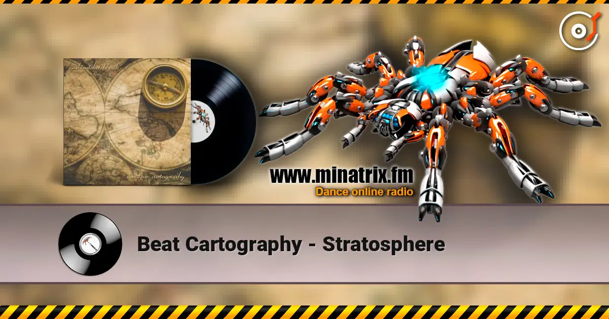Beat Cartography - Stratosphere écouter en ligne en haute qualité | Minatrix.FM
