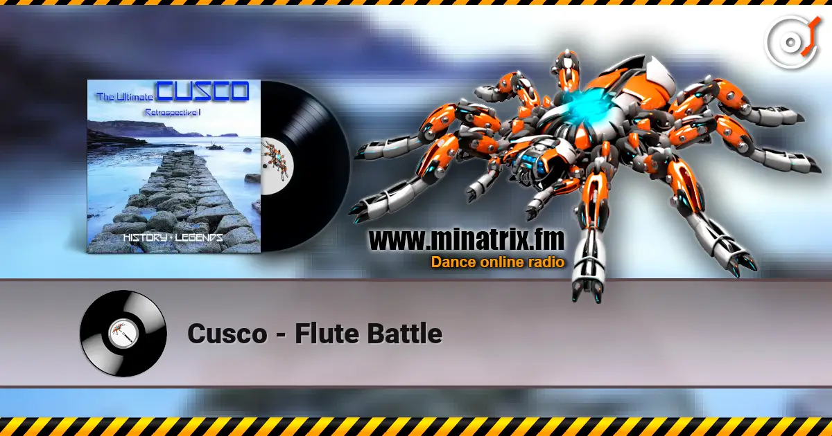 Cusco - Flute Battle écouter en ligne en haute qualité | Minatrix.FM