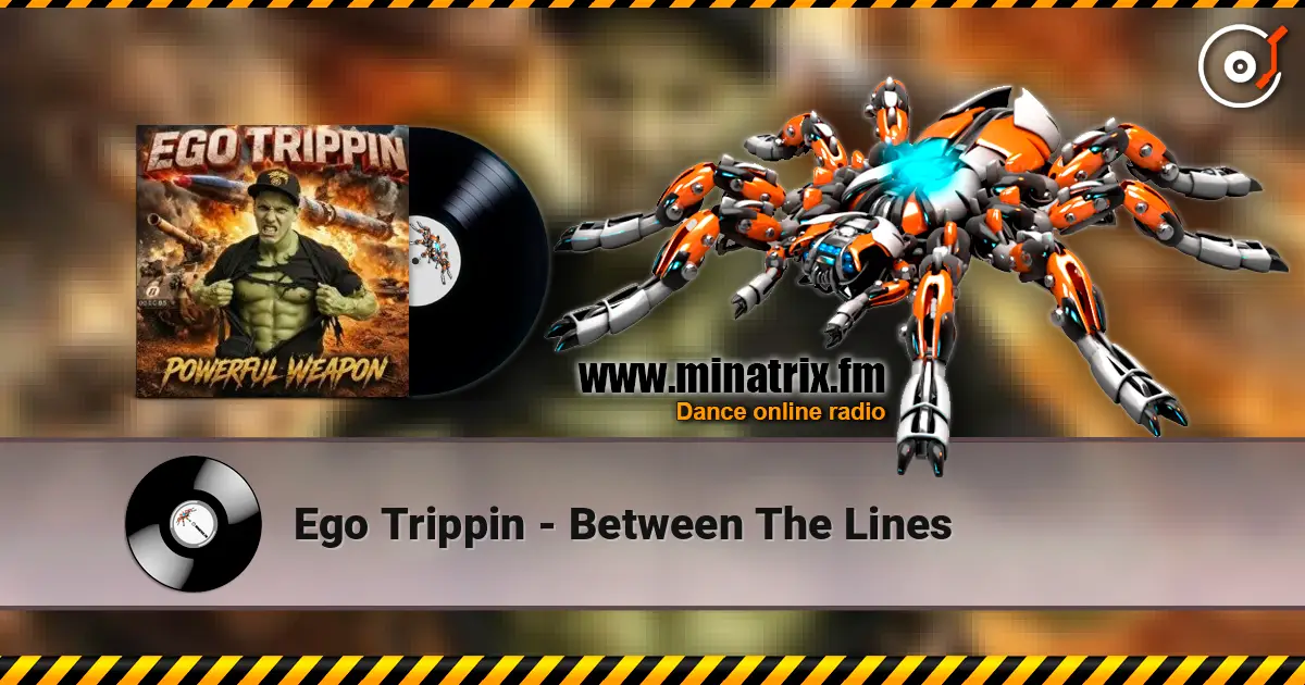 Ego Trippin - Between The Lines écouter en ligne en haute qualité | Minatrix.FM