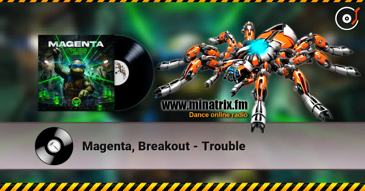 Magenta, Breakout - Trouble écouter en ligne en haute qualité | Minatrix.FM