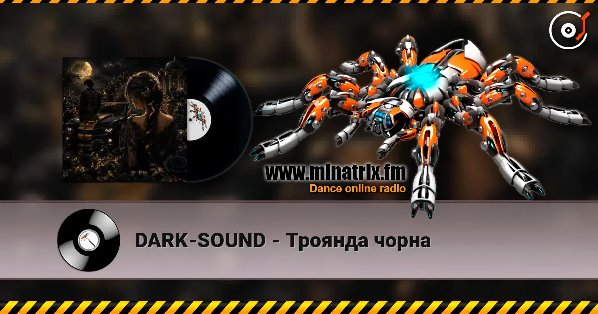 DARK-SOUND - Троянда чорна écouter en ligne en haute qualité | Minatrix.FM