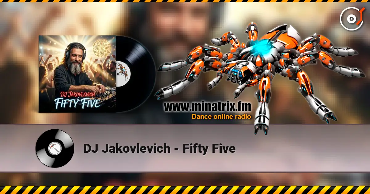 DJ Jakovlevich - Fifty Five écouter en ligne en haute qualité | Minatrix.FM