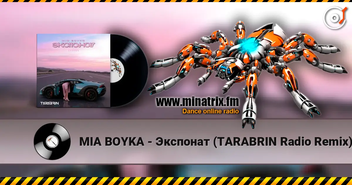 MIA BOYKA - Экспонат (TARABRIN Radio Remix) écouter en ligne en haute qualité | Minatrix.FM