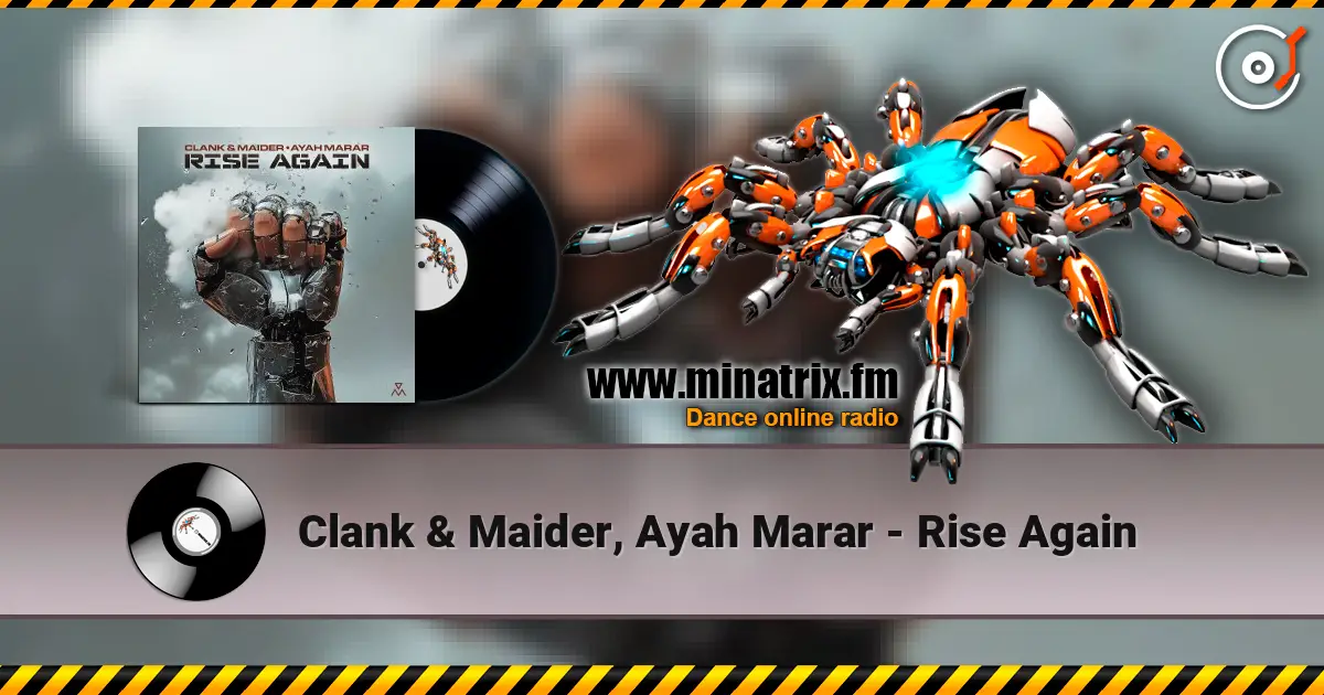 Clank & Maider, Ayah Marar - Rise Again écouter en ligne en haute qualité | Minatrix.FM