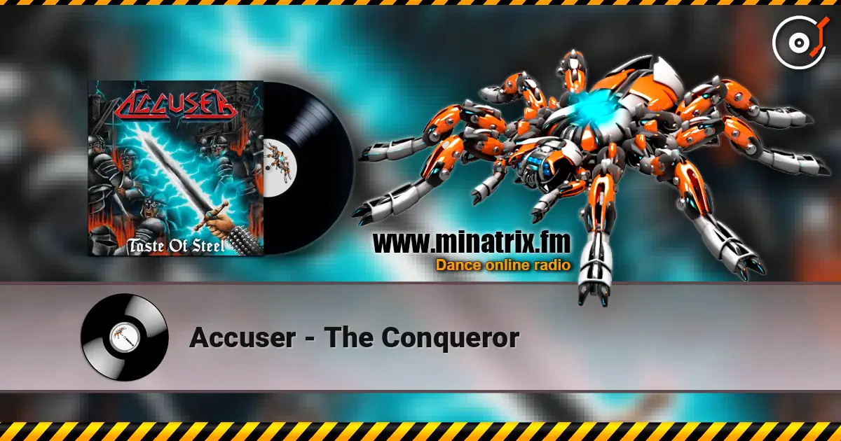 Accuser - The Conqueror écouter en ligne en haute qualité | Minatrix.FM