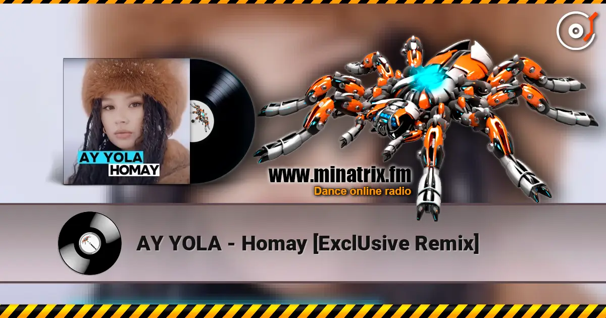 AY YOLA - Homay [ExclUsive Remix] écouter en ligne en haute qualité | Minatrix.FM