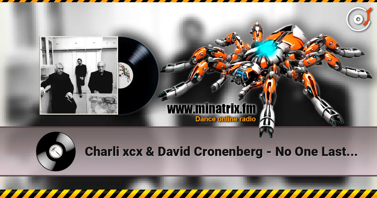 Charli xcx & David Cronenberg - No One Lasts Forever écouter en ligne en haute qualité | Minatrix.FM