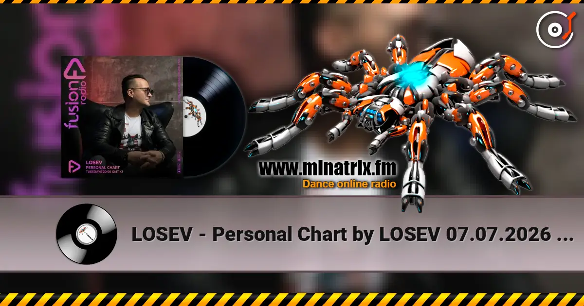 LOSEV - Personal Chart by LOSEV 07.07.2026 #448 écouter en ligne en haute qualité | Minatrix.FM