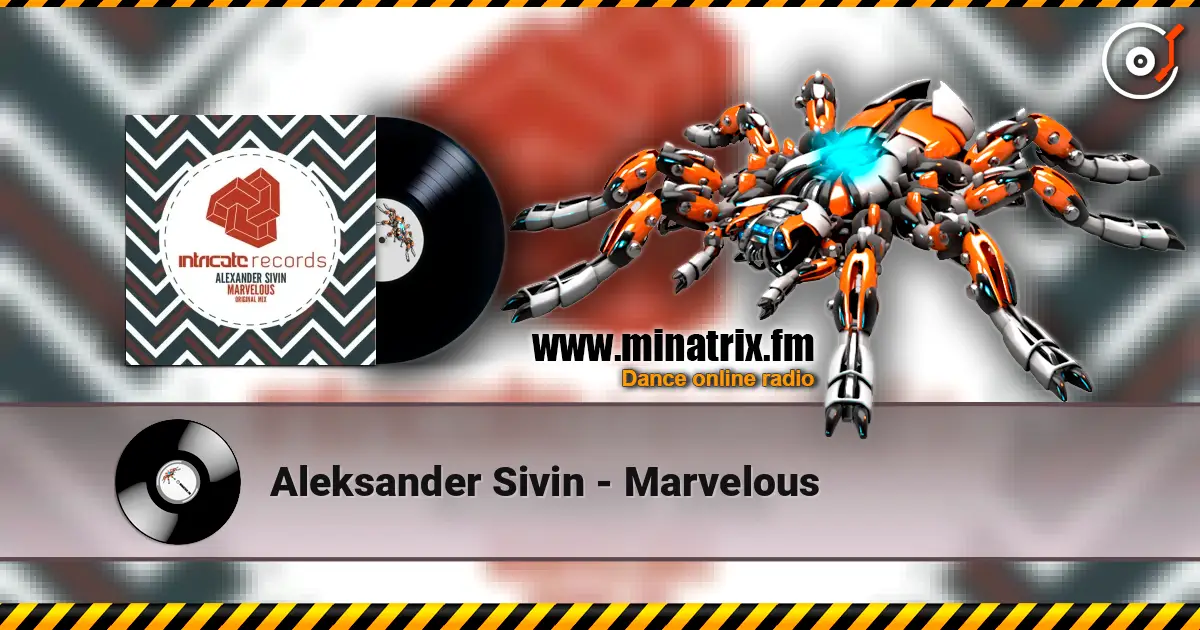 Aleksander Sivin - Marvelous écouter en ligne en haute qualité | Minatrix.FM