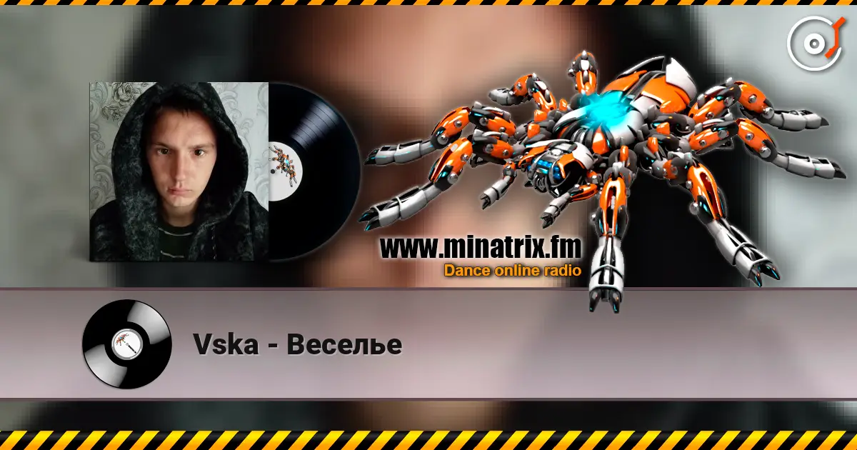 Vska - Веселье écouter en ligne en haute qualité | Minatrix.FM
